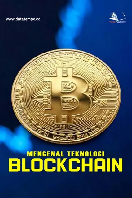 Mengenal Teknologi Blockchain