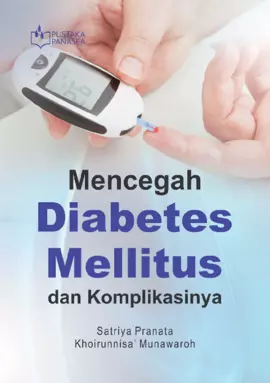 Mencegah Diabetes Mellitus dan Komplikasinya