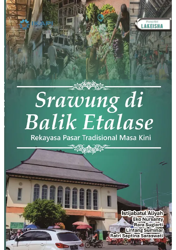 SRAWUNG DI BALIK ETALASE Rekayasa Pasar Tradisional Masa Kini