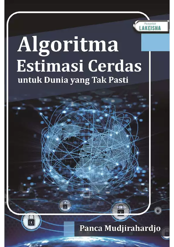 ALGORITMA ESTIMASI CERDAS untuk Dunia yang Tak Pasti