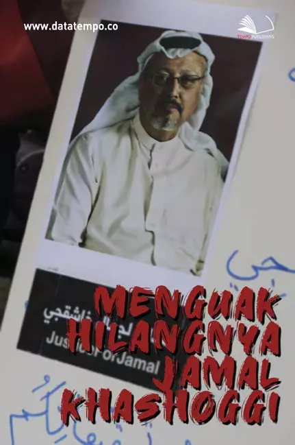 Menguak Hilangnya Jamal Khashoggi