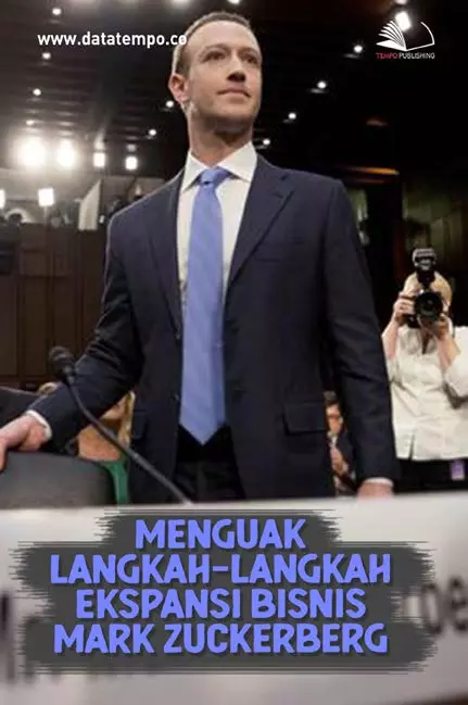 Menguak Langkah-Langkah Ekspansi Bisnis Mark Zuckerberg