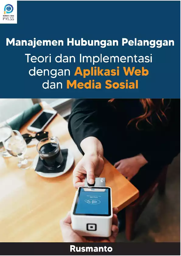 Manajemen hubungan pelanggan, teori dan implementasi dengan aplikasi web dan media sosial