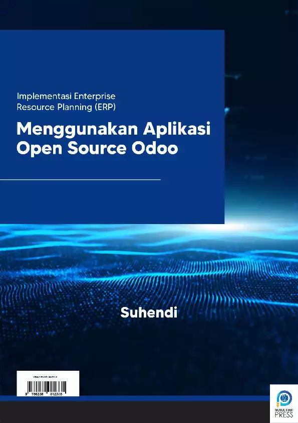 Implementasi enterprise resource planning (ERP) : menggunakan aplikasi open source Odoo