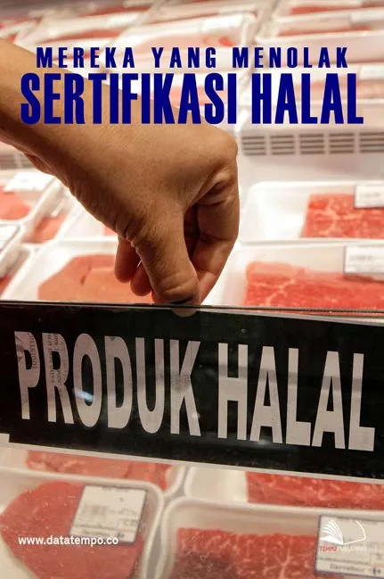 Mereka yang Menolak Sertifikasi Halal