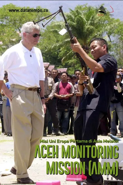 Misi Uni Eropa Pertama di Asia Melalui Aceh Monitoring Mission (AMM)