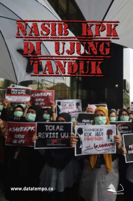 Nasib KPK di Ujung Tanduk