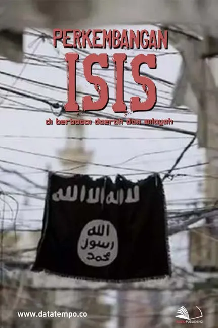 Perkembangan ISIS di Berbagai Daerah dan Wilayah