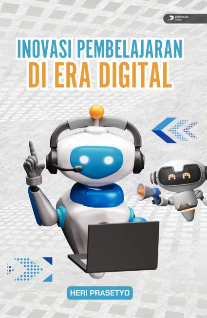 Inovasi Pembelajaran Di Era Digital