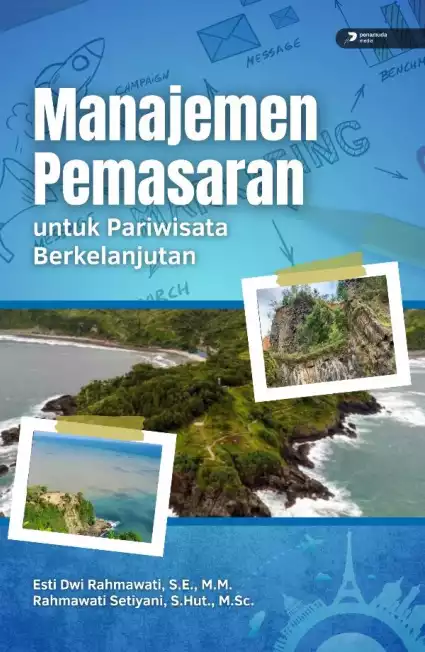 Manajemen Pemasaran Untuk Pariwisata Berkelanjutan