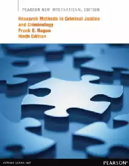 Research Methods in Criminal Justice and Criminology, Pearson New International Edition (9th Edition)