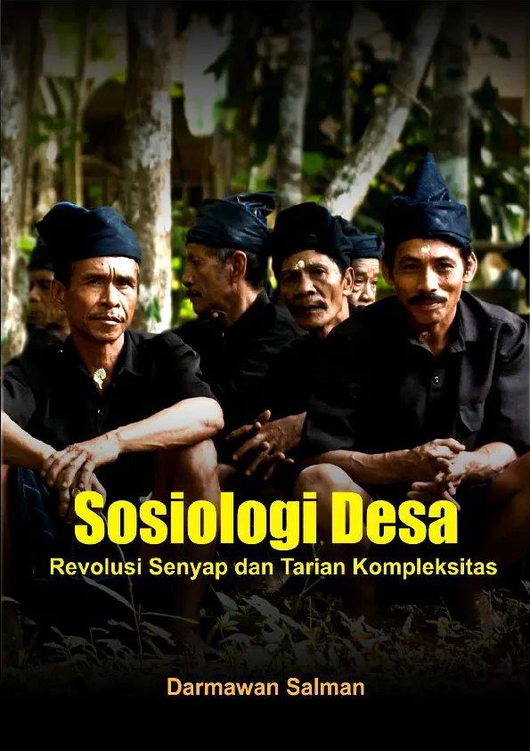 Sosiologi Desa Revolusi Senyap dan Tarian Kompleksitas