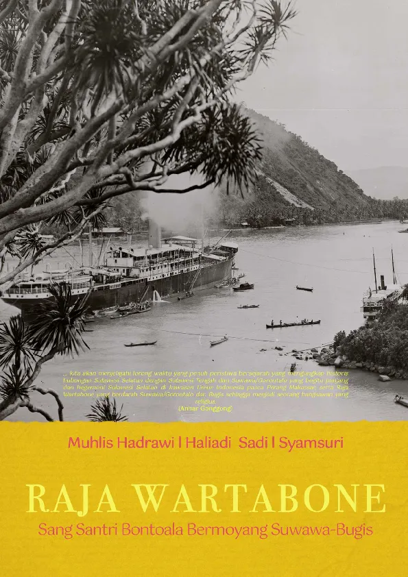 RAJA WARTABONE: Sang Santri Bontoala Bermoyang Suwawa-Bugis