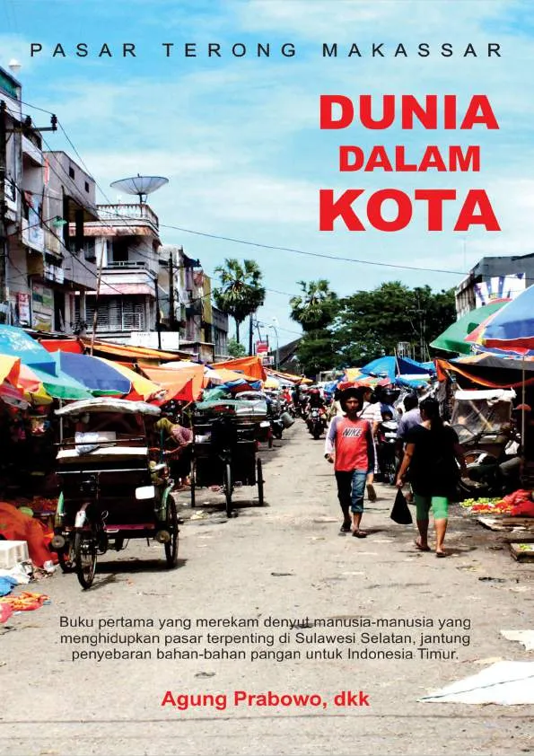 Pasar Terong Makassar Dunia dalam Kota