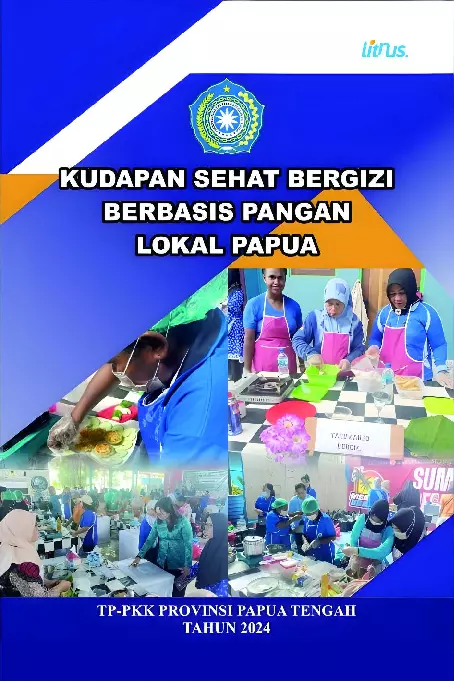 KUDAPAN SEHAT BERGIZI BERBASIS PANGAN LOKAL PAPUA