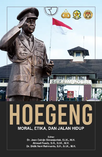 Hoegeng: Moral, Etika, dan Jalan Hidup