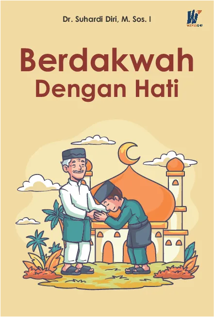 Berdakwah Dengan Hati