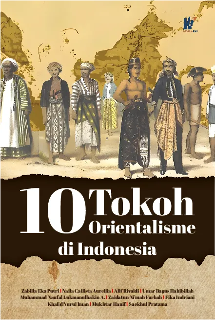 10 tokoh orientalisme di Indonesia