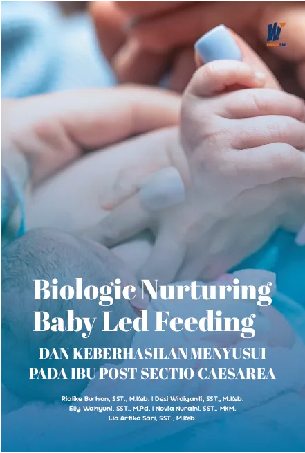 Biologic Nurturing Baby Led Feeding dan Keberhasilan Menyusui pada Ibu Post Sectio Caesarea