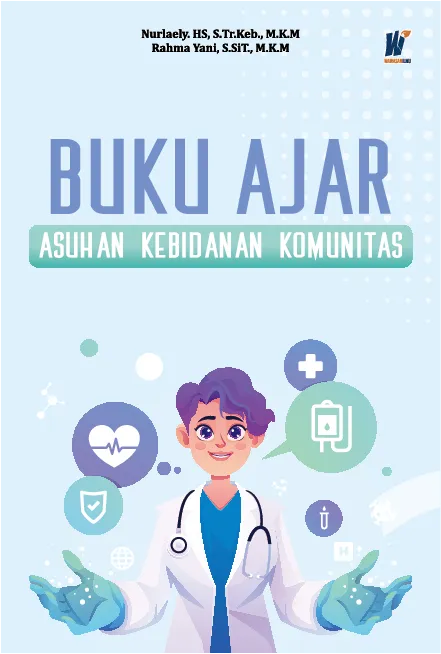 Buku Ajar Asuhan Kebidanan Komunitas