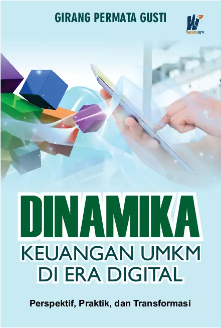 Dinamika Keuangan UMKM di Era Digital : Perspektif, Praktik, dan Transformasi