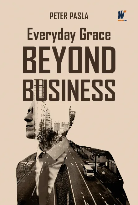 Everyday Grace Beyond Business
