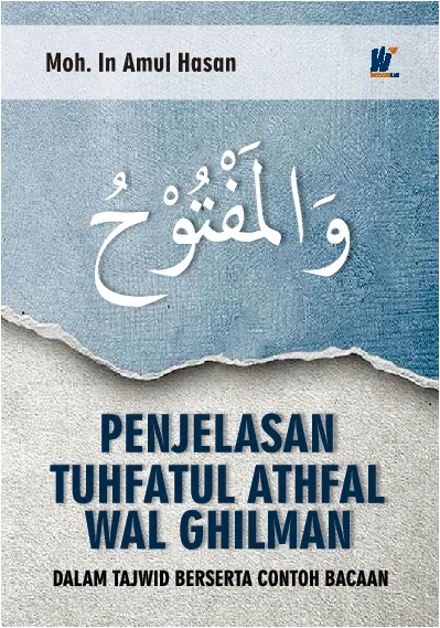 WAL MAFTUH : Penjelasan Tuhfatul Athfal Wal Ghilman dalam Tajwid Berserta Contoh Bacaan