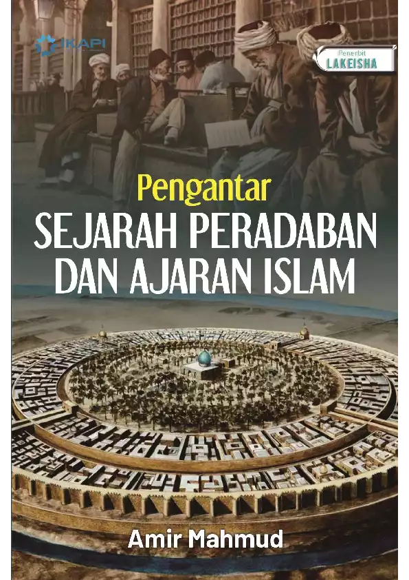 PENGANTAR SEJARAH PERADABAN DAN AJARAN ISLAM