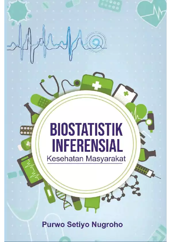 BIOSTATISTIK INFERENSIAL KESEHATAN MASYARAKAT