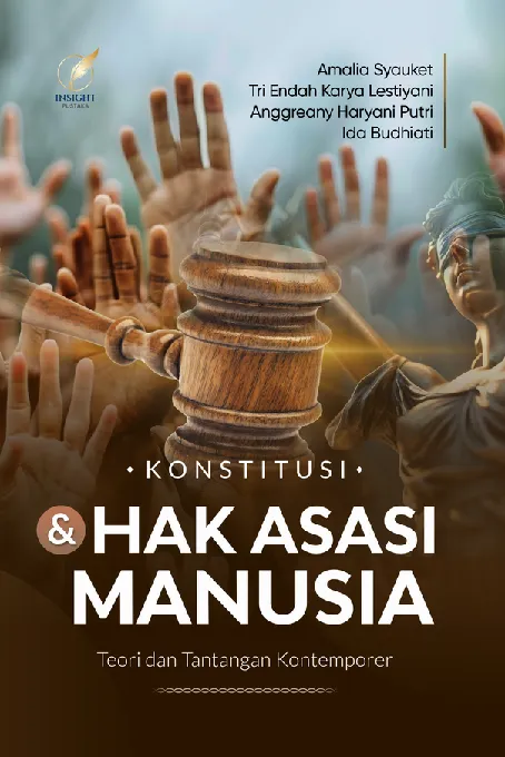 KONSTITUSI DAN HAK ASASI MANUSIA Teori dan Tantangan Kontemporer