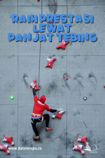 Raih Prestasi Lewat Panjat Tebing