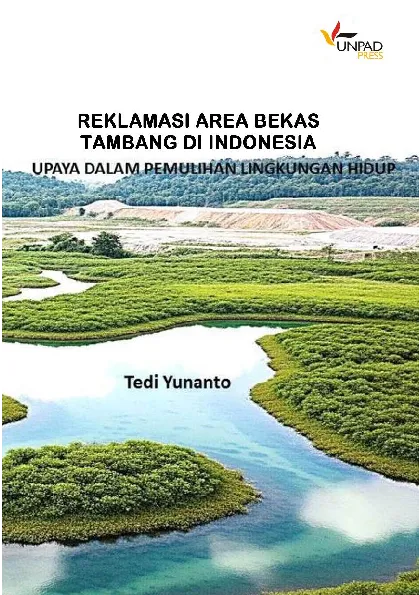 REKLAMASI AREA BEKAS TAMBANG DI INDONESIA UPAYA, DALAM PEMULIHAN LINGKUNGAN HIDUP