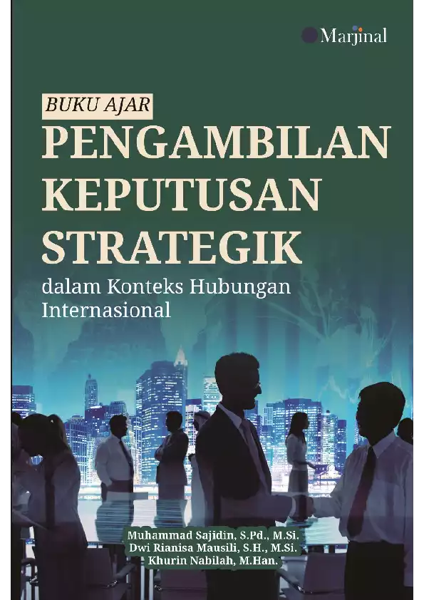 PENGAMBILAN KEPUTUSAN STRATEGIK dalam Konteks Hubungan Internasional