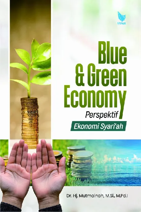BLUE AND GREEN ECONOMY PERSPEKTIF EKONOMI SYARI