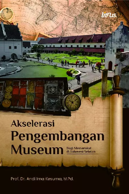 Akselerasi Pengembangan Museum Berbasis Masyarakat di Sulawesi Selatan