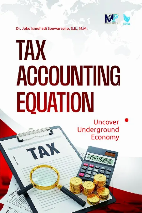 TAX ACCOUNTING EQUATION UNCOVER UNDERGROUND ECONOMY