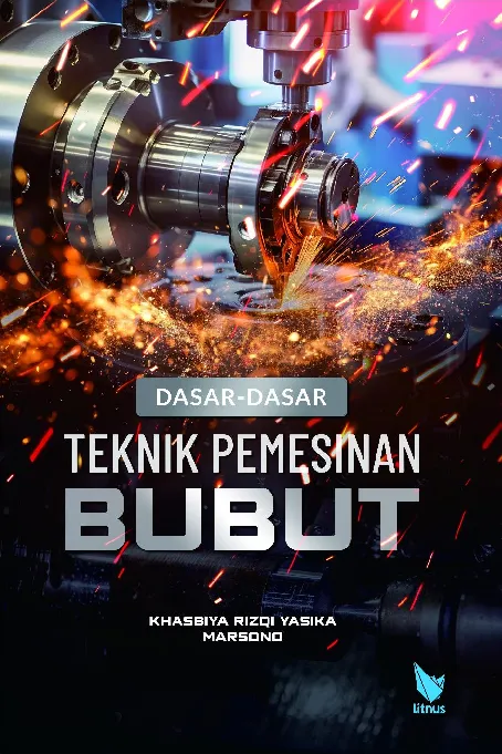 DASAR-DASAR TEKNIK PEMESINAN BUBUT