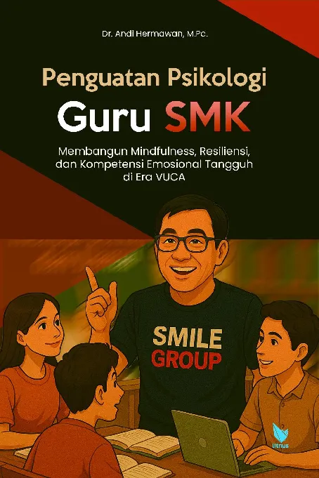 PENGUATAN PSIKOLOGI GURU SMK