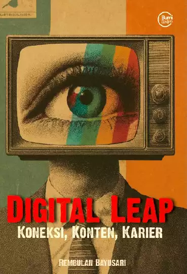 Digital Leap: Koneksi, Konten, Karier