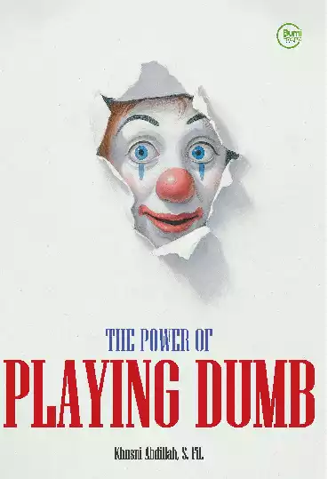 The power of playing dumb