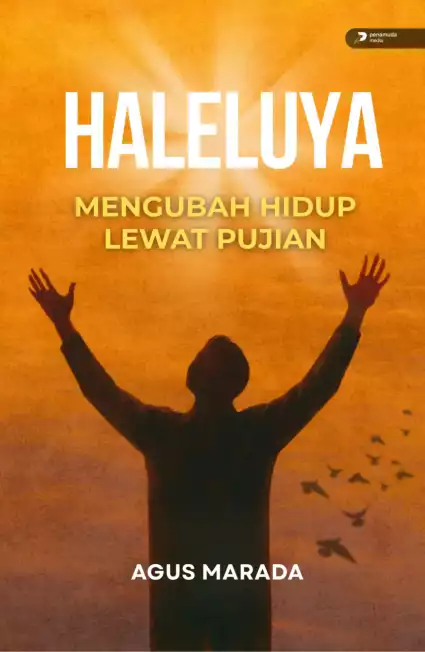 Haleluya: Mengubah Hidup dengan Pujian