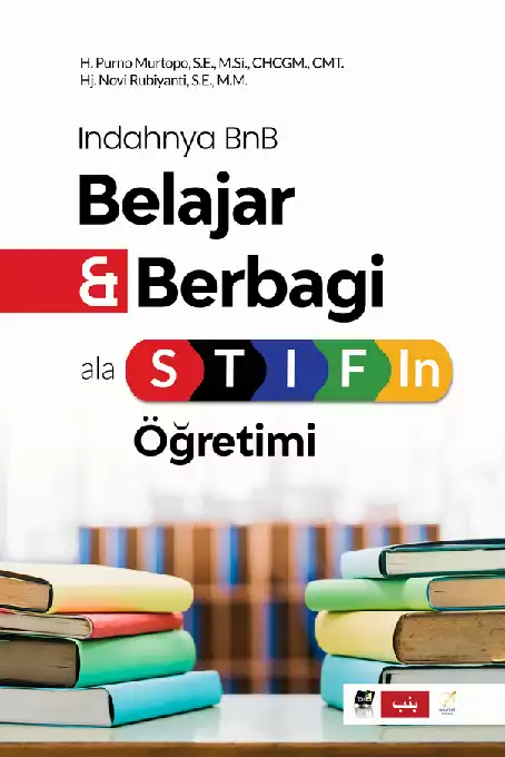 INDAHNYA BnB BELAJAR & BERBAGI ALA STIFIn 