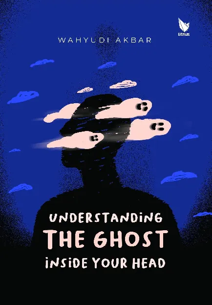 Understanding The Ghost Inside Your Head