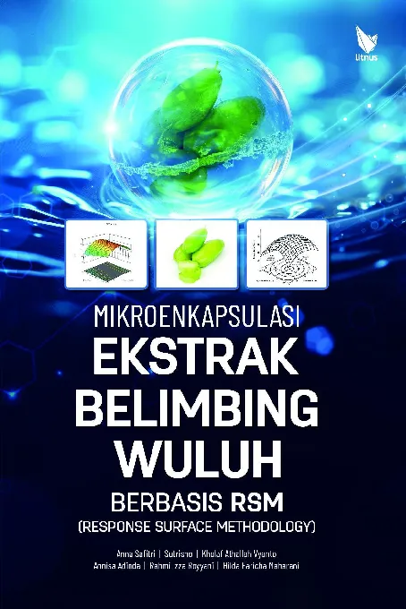 MIKROENKAPSULASI EKSTRAK BELIMBING WULUH BERBASIS RSM (RESPONSE SURFACE METHODOLOGY)