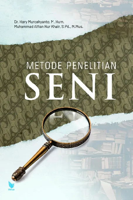 METODE PENELITIAN SENI