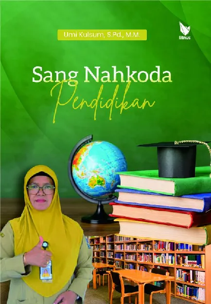 SANG NAHKODA PENDIDIKAN