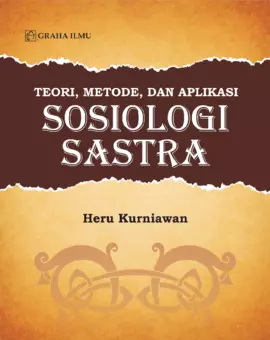 Teori, Metode, dan Aplikasi Sosiologi Sastra