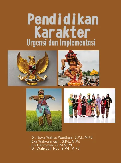 Pendidikan Karakter : Urgensi Dan Implementasi