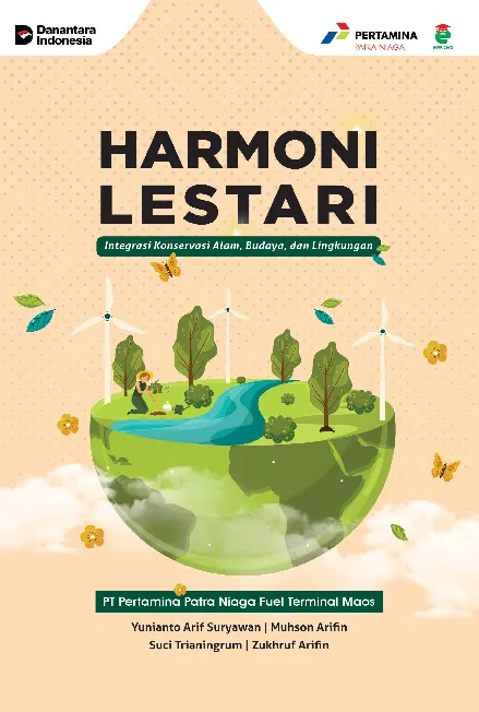 Harmoni lestari : integrasi konservasi alam, budaya, dan lingkungan