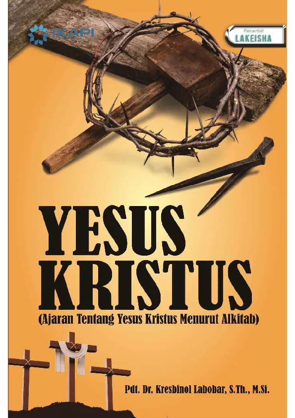 YESUS KRISTUS (Ajaran Tentang Yesus Kristus Menurut Alkitab)